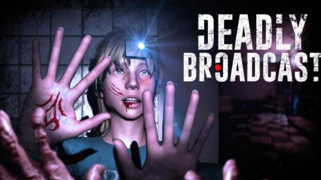 Deadly Broadcast Update v0 11 Free Download
