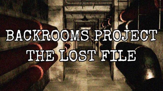 Backrooms Project The lost file Free Download