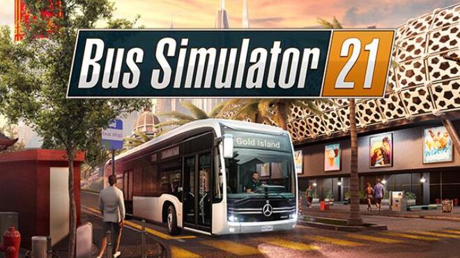 Bus Simulator 21 Next Stop Free Download