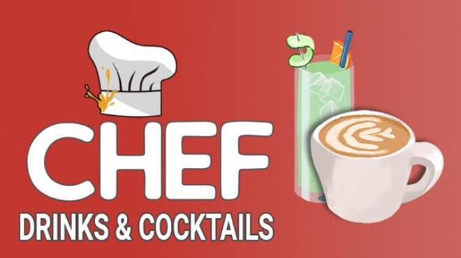 Chef A Restaurant Tycoon Game Cocktails and Drinks Free Download