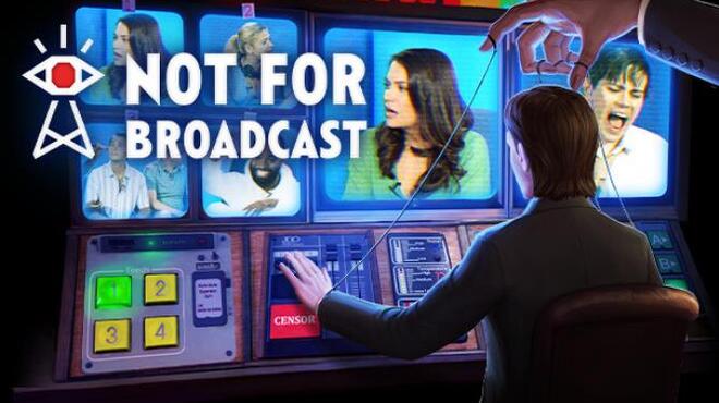 Not For Broadcast Update v2023 05 12a Free Download