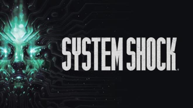 System Shock Remake Free Download