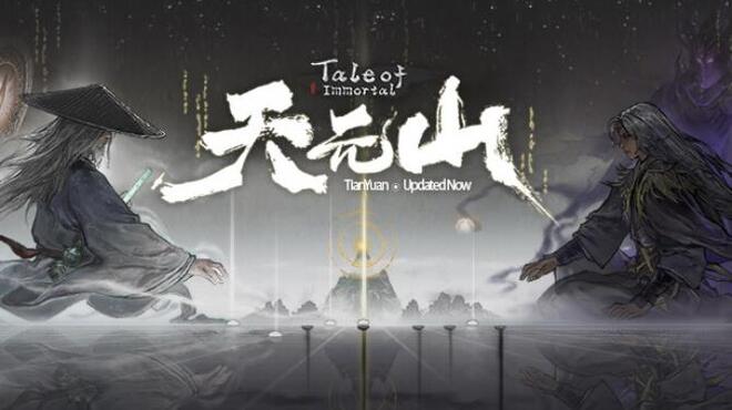 Tale of Immortal Update v1 0 107 259 Free Download