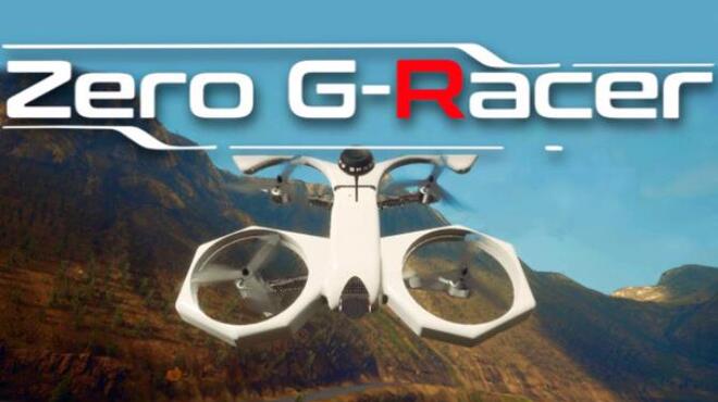 Zero-G-Racer Drone FPV arcade game Free Download