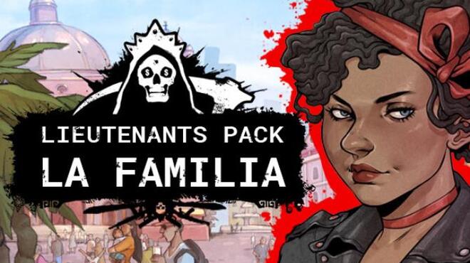 Cartel Tycoon Lieutenants Pack La Familia v1 0 9 5463 Free Download