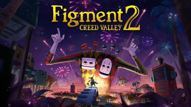Figment 2 Creed Valley v1 0 11 Free Download