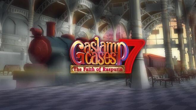 Gaslamp Cases 7 The Faith of Rasputin Free Download