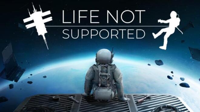 Life Not Supported Free Download