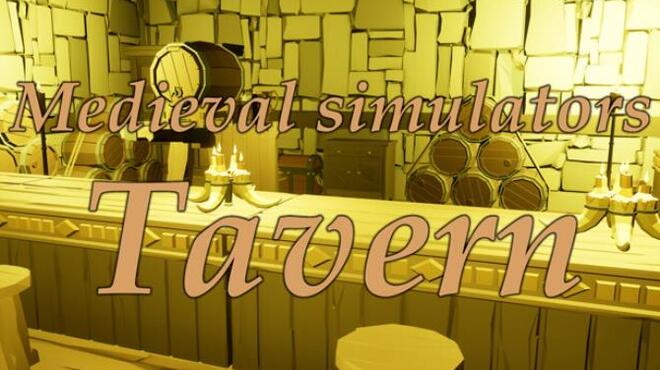 Medieval simulators: Tavern Free Download