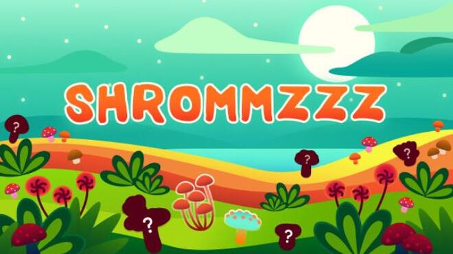 Shrommzzz Free Download