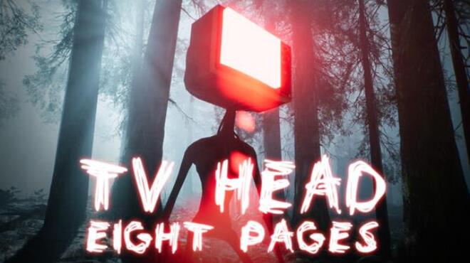 TV Head Eight Pages Free Download