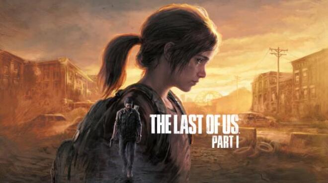 The Last of Us Part I v1 1 0 Free Download