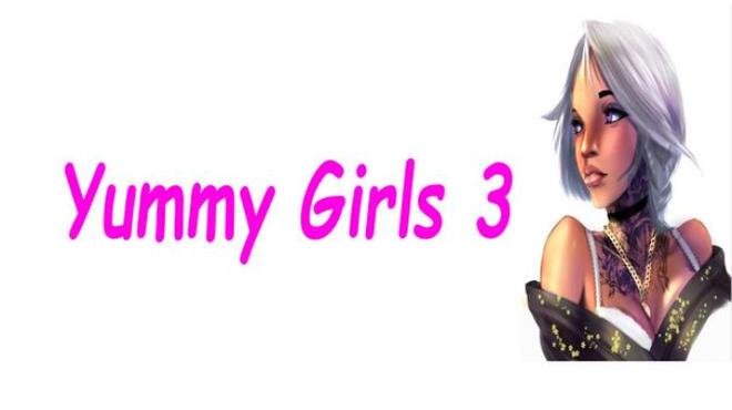 Yummy Girls 3 Free Download