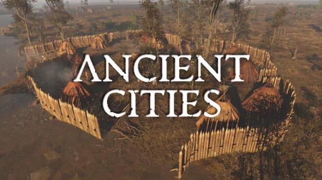 Ancient Cities Update v1 0 0 4 Free Download