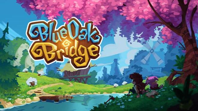 Blue Oak Bridge Free Download