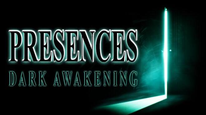 Presences Dark Awakening Free Download