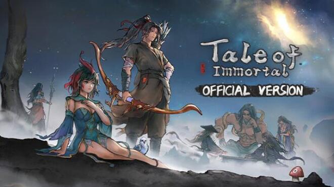 Tale of Immortal Update v1 0 116 259 Free Download