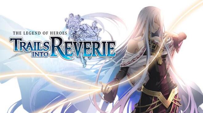 The Legend of Heroes Trails into Reverie Update v1 0 3 Free Download