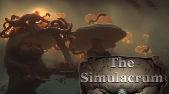 The Simulacrum Update v20230703 Free Download