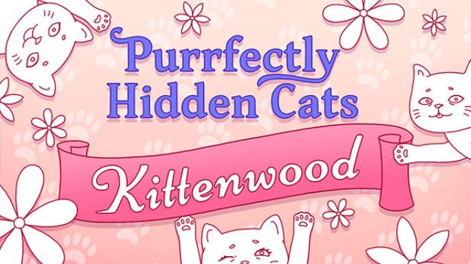 Purrfectly Hidden Cats - Kittenwood Free Download