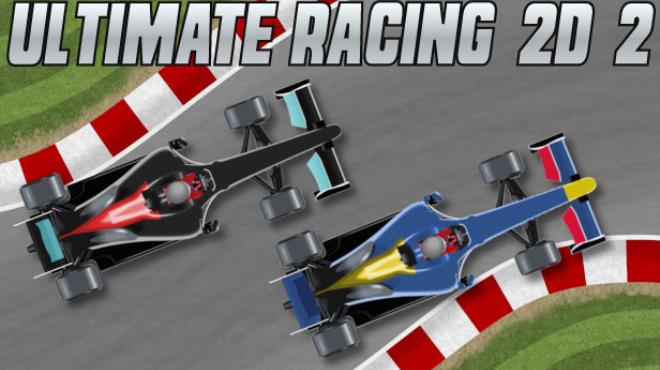Ultimate Racing 2D 2 Update v20230918 Free Download