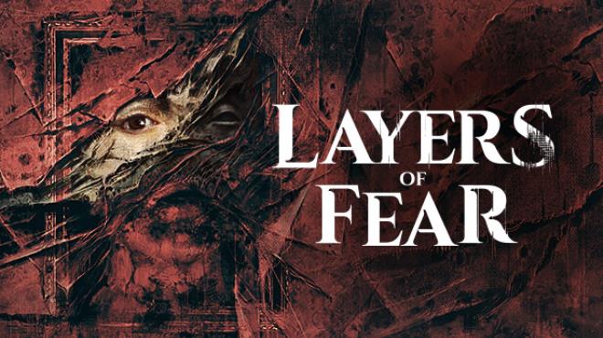 Layers of Fear 2023 Update v1 5 1 Free Download