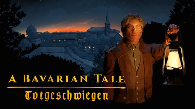 A Bavarian Tale Totgeschwiegen Update v5308 Free Download