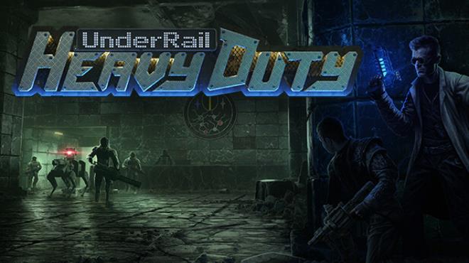 Underrail Heavy Duty Update v1 2 0 14 Free Download