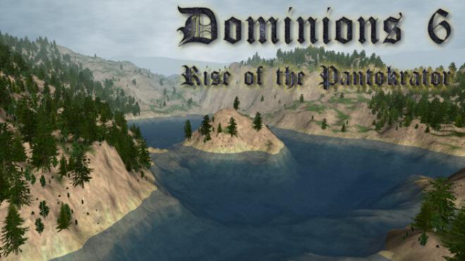 Dominions 6 – Rise of the Pantokrator v6.07b