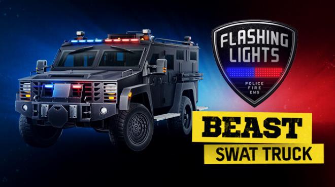 Flashing Lights Beast Swat Truck Update v20240322 Free Download