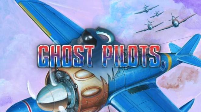 GHOST PILOTS Free Download