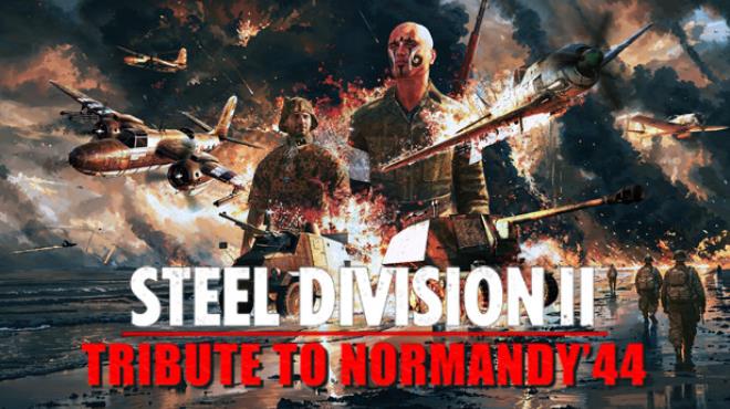 Steel Division 2 Tribute to Normandy 44 Free Download