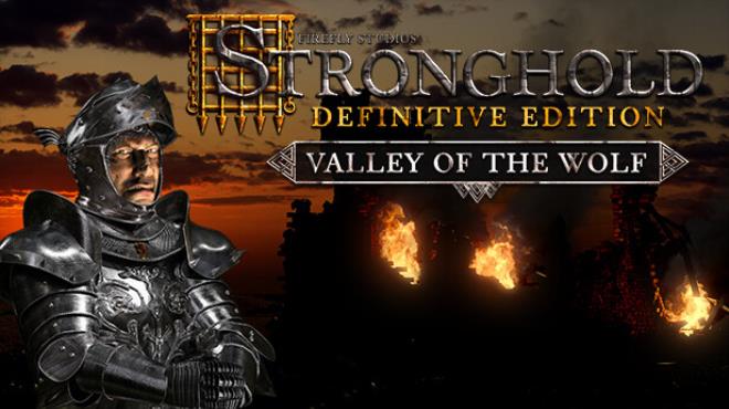 Stronghold Definitive Edition Valley of the Wolf MULTi17 Free Download