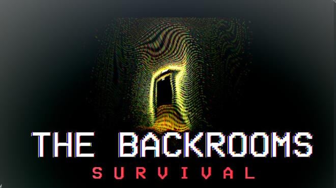 The Backrooms Survival Update v1 04-TENOKE
