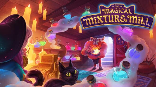 The Magical Mixture Mill Update v1 0 2 Free Download