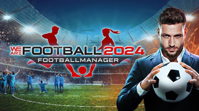 WE ARE FOOTBALL 2024 Update 5 Free Download