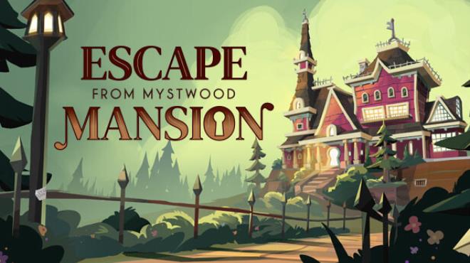 Escape From Mystwood Mansion Update v1 1 1 Free Download