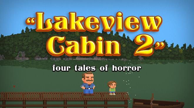 Lakeview Cabin 2 Update v1 02 Free Download