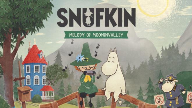Snufkin Melody of Moominvalley Update v20240507-TENOKE